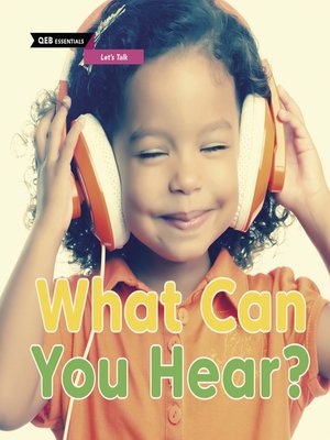 cover image of What Can You Hear?